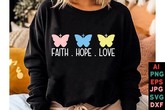 Butterflies Svg, Faith Svg, Faith PNG: A Designer’s Perspective