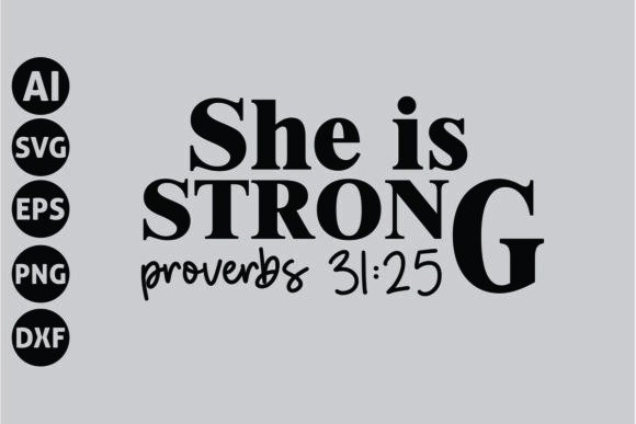 She is Strong Proverbs SVG for Real Embroidery Projects
