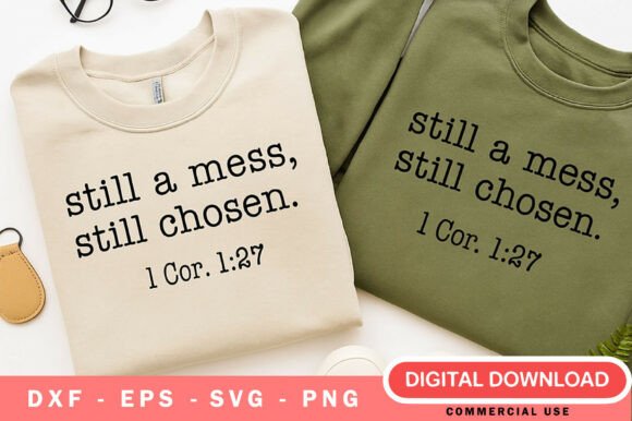 Still a Mess Still Chosen Faith SVG Review